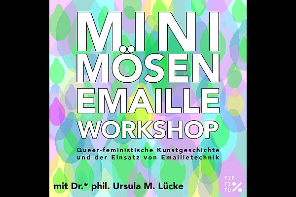 Luecke_MiniMoesenEmailleWorkshop